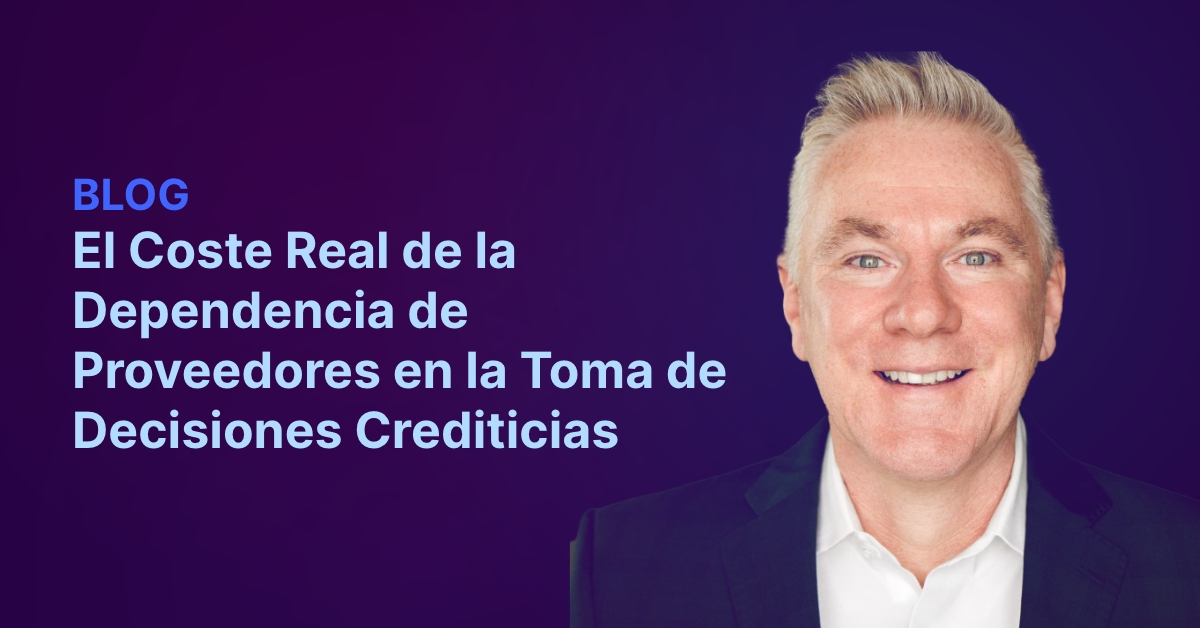El Coste Real de la Dependencia de Proveedores en la Toma de Decisiones Crediticias