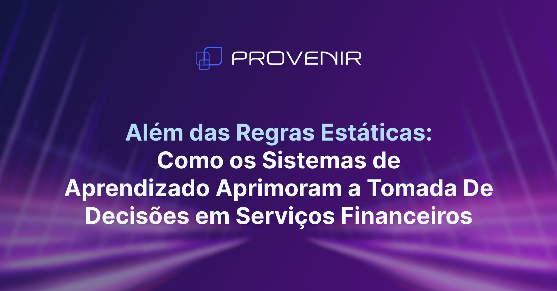 Além das Regras Estáticas