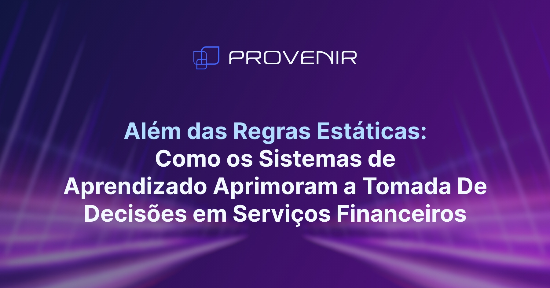 Além das Regras Estáticas