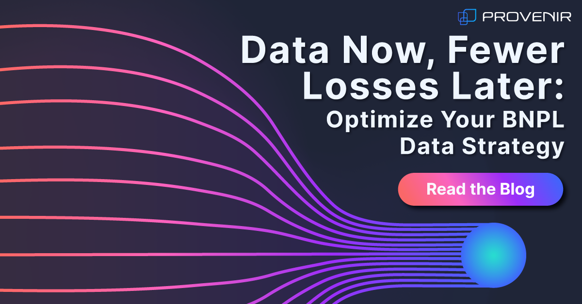 Data Now, Fewer Losses Later: Optimize Your BNPL Data Strategy