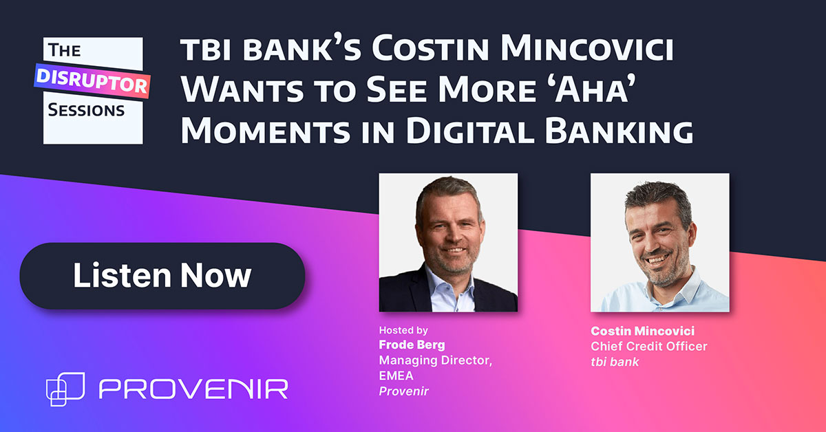tbi Bank’s Costin Mincovici Wants to See More ‘Aha’ Moments in Digital Banking