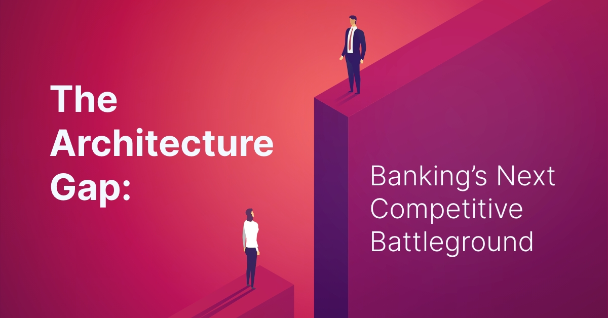 Banks Architecture Gap - Provenir